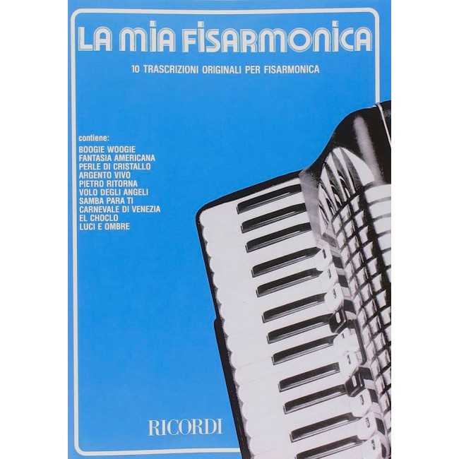 La Mia Fisarmonica, 10 Trascritti Originali per...