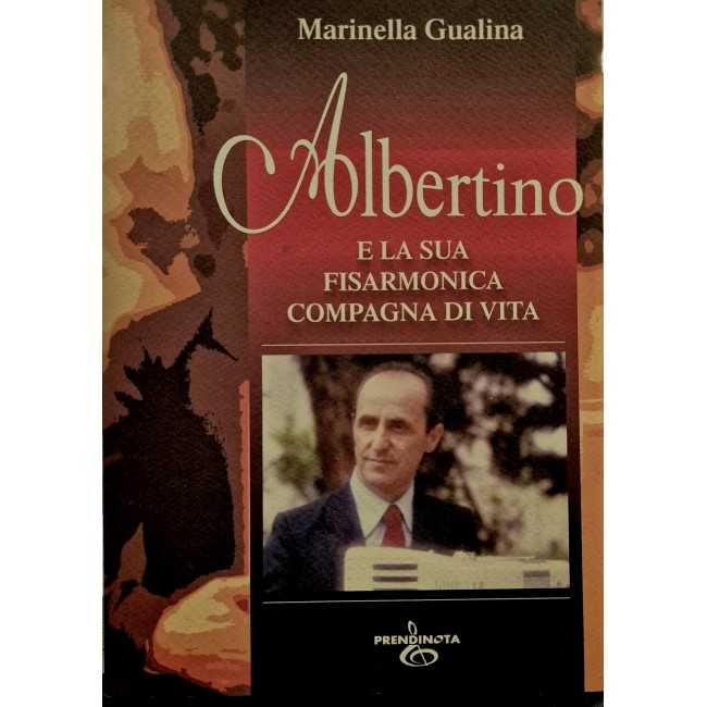 Libro, "Albertino e la sua fisarmonica compagna...