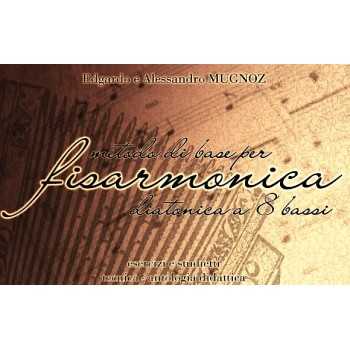Metodo di base per Fisarmonica diatonica 8 bassi, Edgardo...