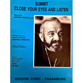 Summit close your eyes and listen