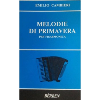 Melodie di Primavera Per Fisarmonica, Emilio Camberi, Berben