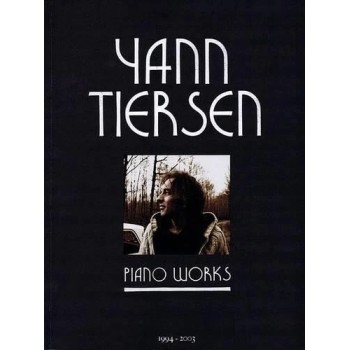 Yann Tiersen Piano Works